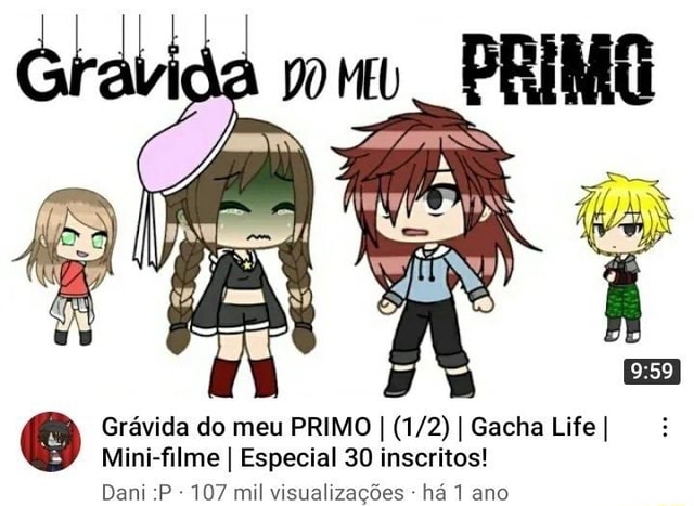 Grávida do meu PRIMO I I Gacha Life I Mini-filme I Especial 30