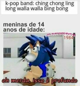 K-pop band: ching chong ling long walla walla bing bong - iFunny Brazil