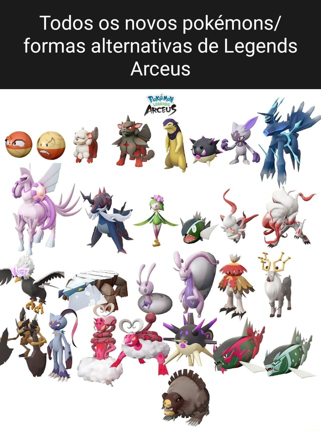 Todos os novos pokémons/ formas alternativas de Legends Arceus - iFunny  Brazil