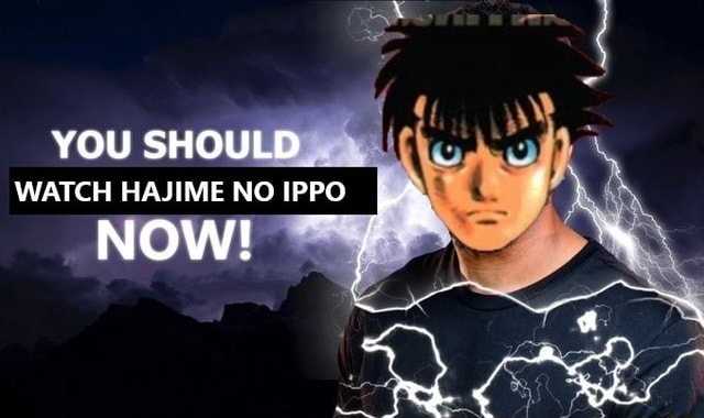 Why You Should Watch: Hajime No Ippo 