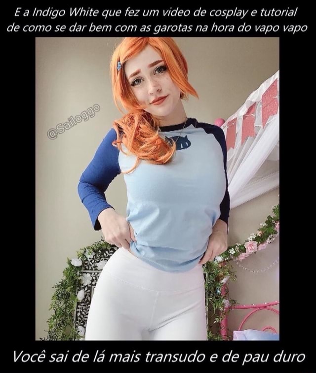 A Indigo White que fez um video de cosplay e tutorial de como se dar
