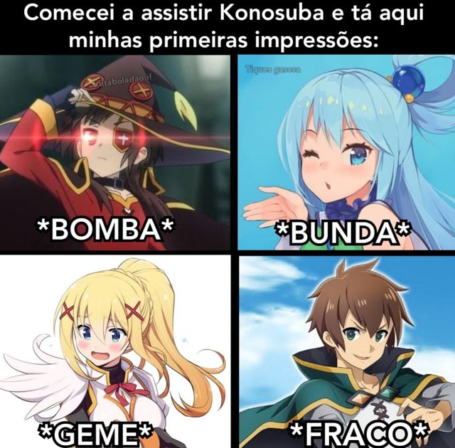 Comecei a assistir Konosuba e tá aqui minhas primeiras impressões: *BUNDA*  EN, *FRACO* - iFunny Brazil