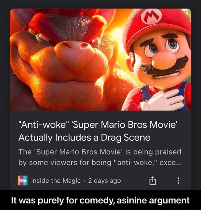 Anti-woke 'Super Mario Bros Movie' Actually Includes a Drag Scene - Inside  the Magic
