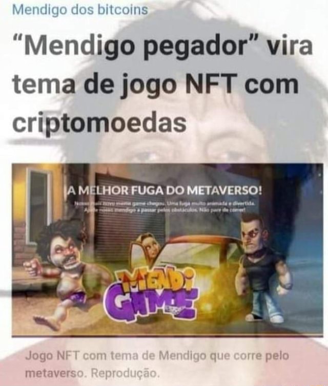 Mendigo pegador vira tema de jogo NFT com criptomoedas - Livecoins