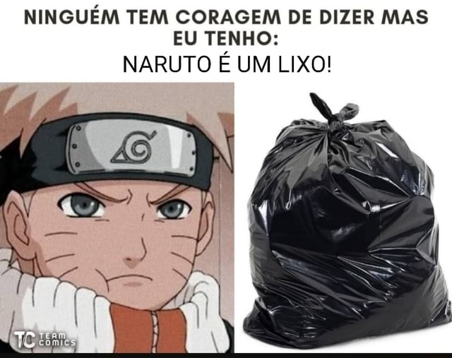 O que o Naruto tem a nos dizer?