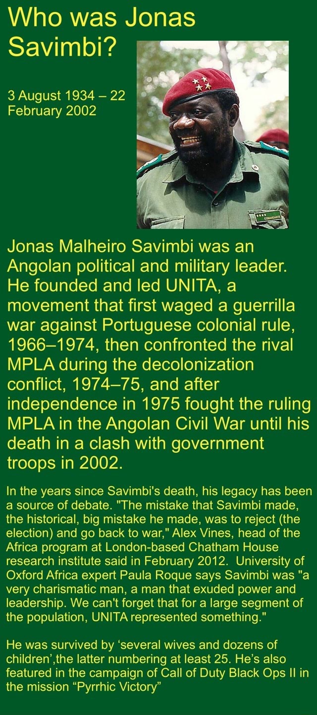 Who Was Jonas Savimbi? August 1934 22 February 2002 Jonas, 54% OFF