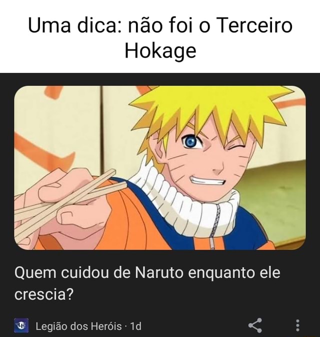 Quem cuidou de Naruto enquanto ele crescia?