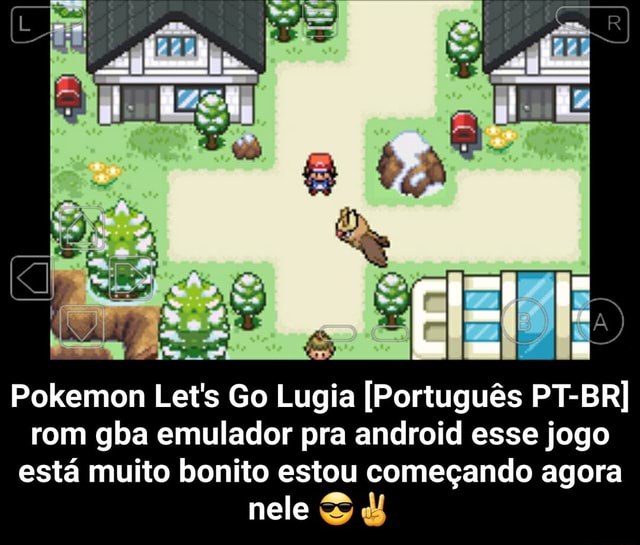 Pokemon Let's Go Lugia [Português PT-BR] rom gba emulador pra android esse  jogo está muito bonito estou começando agora nele - Pokemon Let's Go Lugia  [Português PT-BR] rom gba emulador pra android