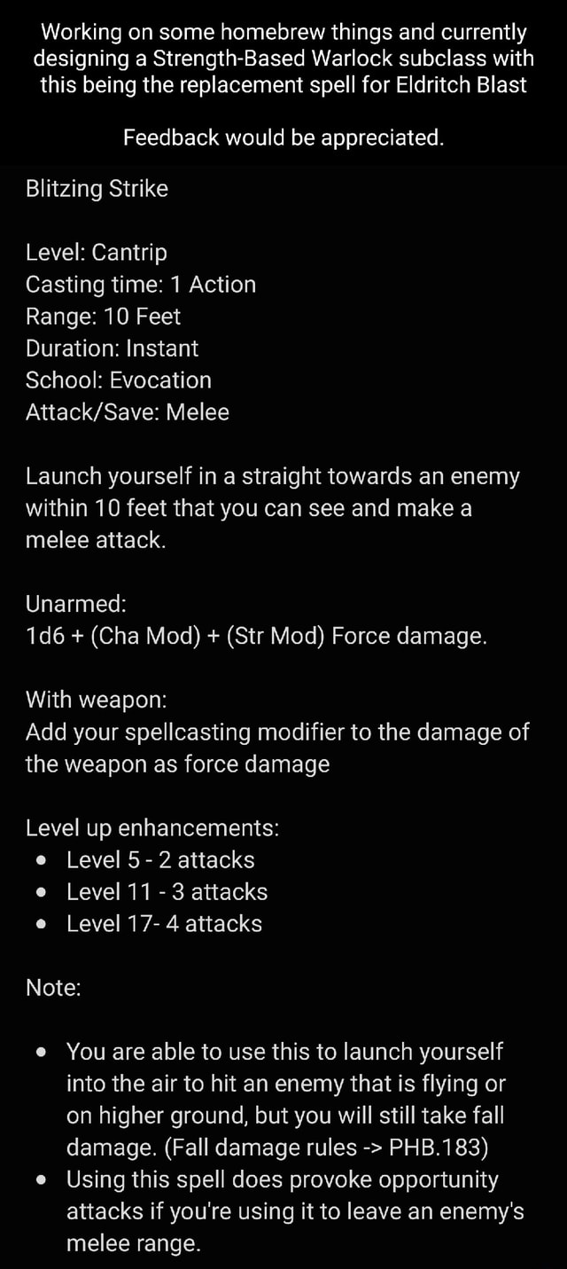 Working on some homebrew things and currently designing a StrengthBased Warlock subclass with