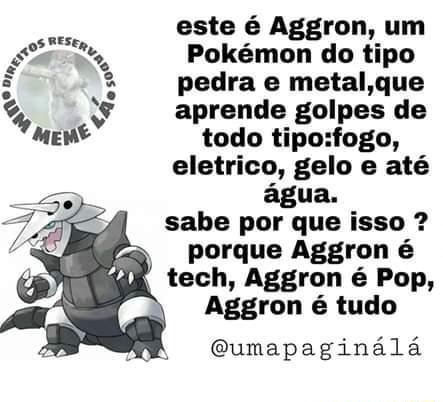 Este é Aggron, um Net? Pokémon do tipo EMC n30 pedra e metal,que