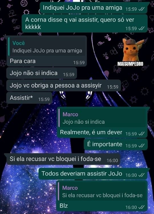 SEU AMIGO FALA QUE ESTA ASSISTINDO JOJO - iFunny Brazil