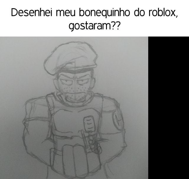 Desenhei meu bonequinho do roblox, gostaram?? - iFunny Brazil