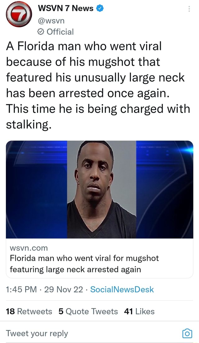 WSVN 7 News @wsvn Official A Florida man who went viral because of