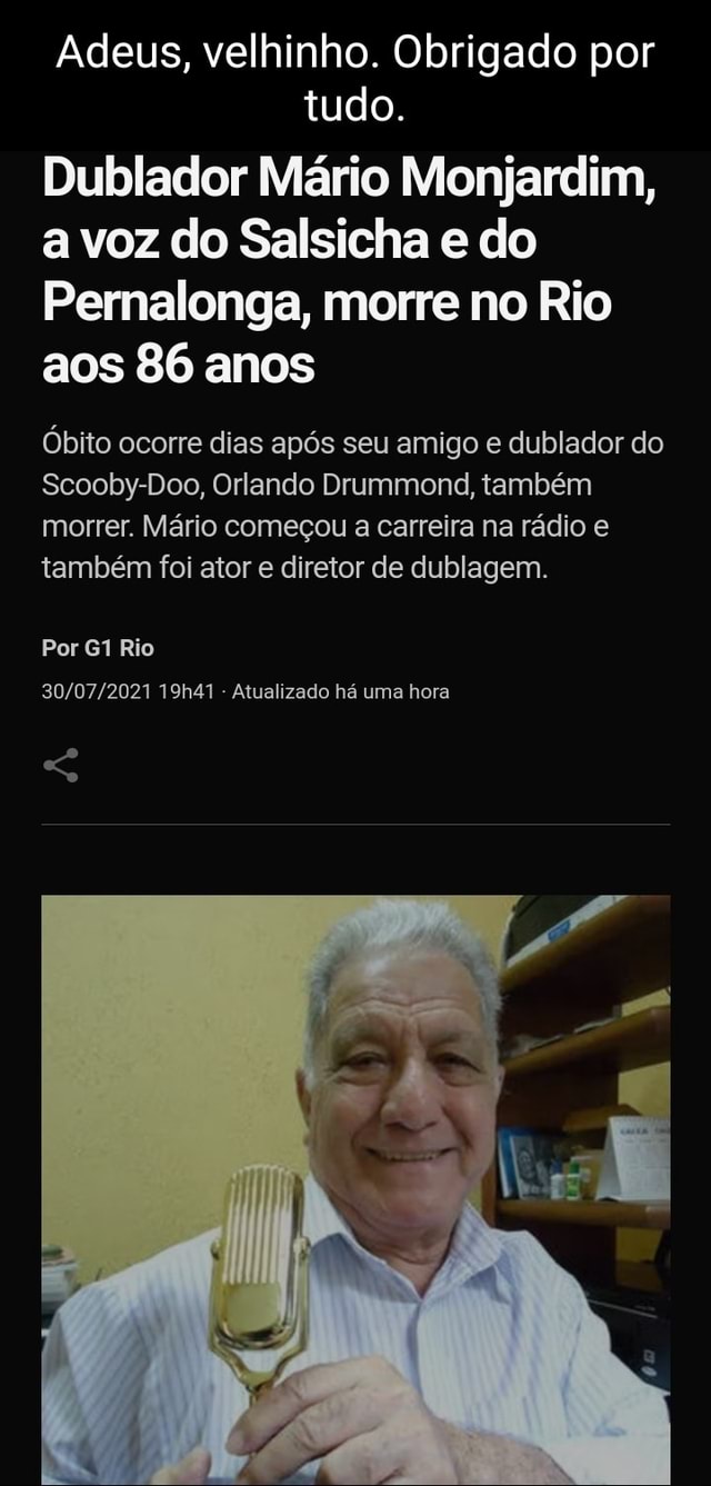 Mário Monjardim, dublador de Salsicha e Pernalonga, morre aos 86 anos