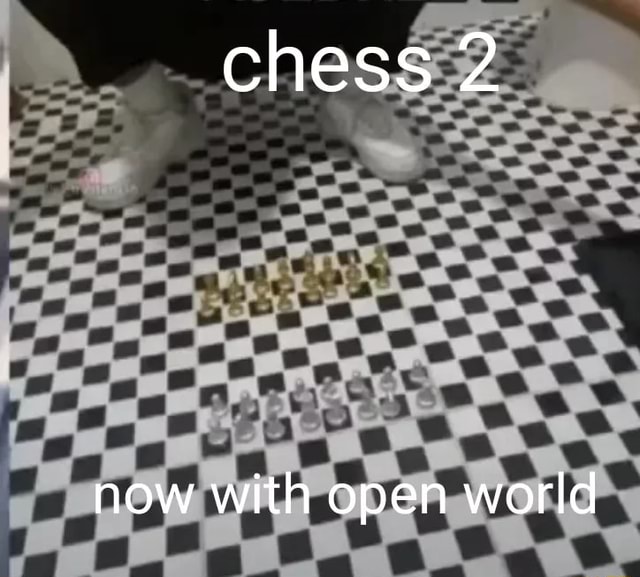 Chess 2 now with open world - iFunny Brazil