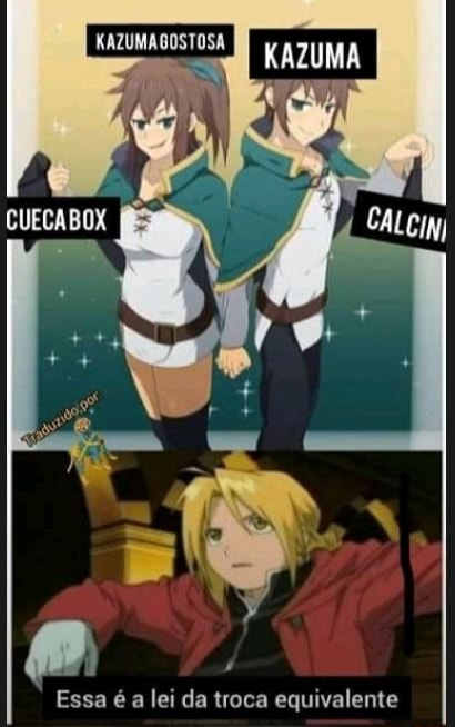 SS Kazuma: LEI DA TROCA EQUIVALENTE - iFunny Brazil