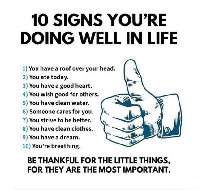 10 SIGNS YOU RE DOING WELL IN LIFE 1 You have a roof over your