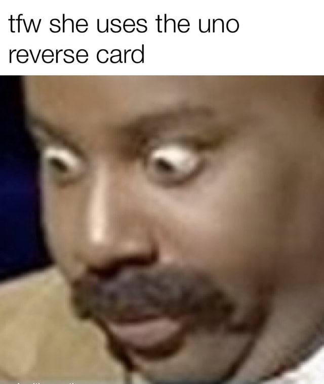 Uno Reverse Meme — Weasyl