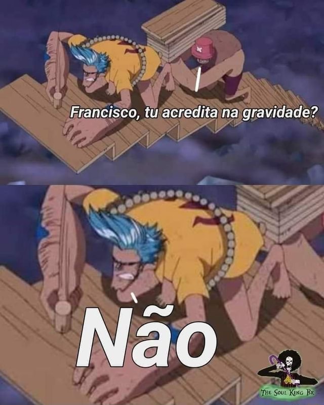 Até em one piece - você ESTÂNE- GANDO MINHA LIBERDADE DE - iFunny Brazil