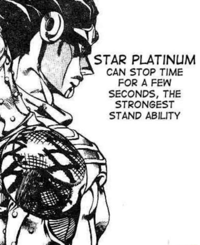 Nobody: Star Platinum stand stats: - iFunny
