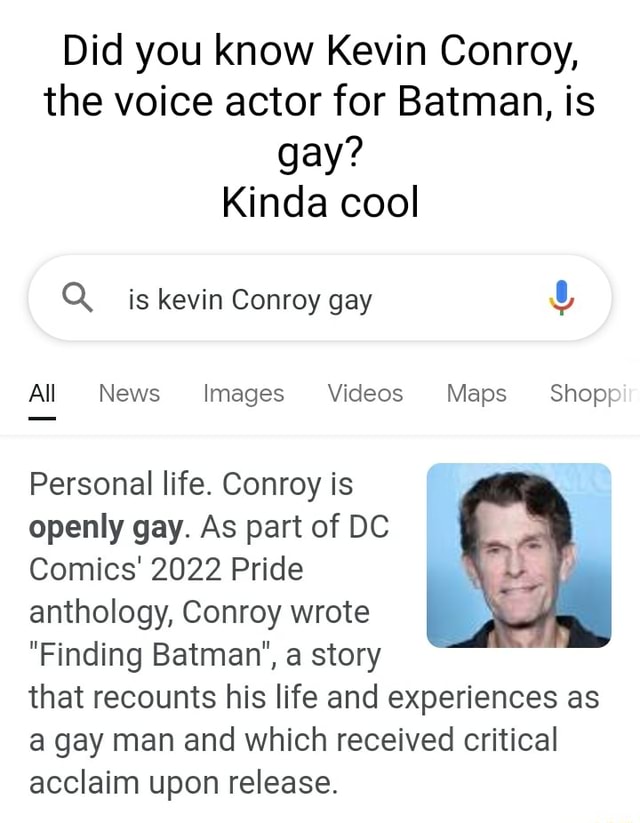 We've had a gay superhero all along thanks to Kevin Conroy - Queerty