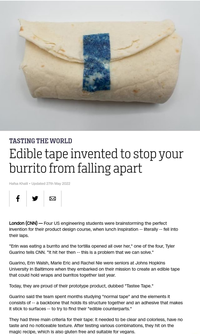 Edible tape invented to stop your burrito from falling apart