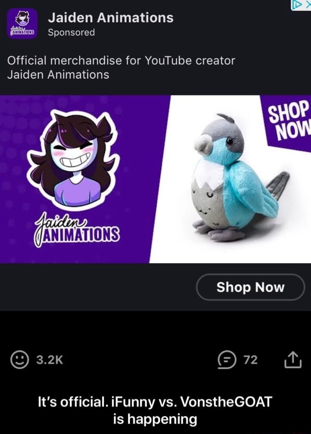 g3 JaidenAnimations Official merchandise for  creator Jaiden  Animations It's official. iFunny vs. VonstheGOAT is happening - It's  official. iFunny vs. VonstheGOAT is happening - iFunny Brazil