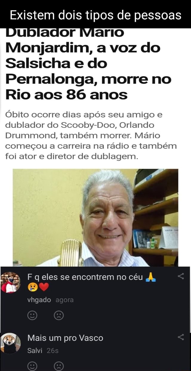 Mário Monjardim, dublador de Salsicha e Pernalonga, morre aos 86 anos