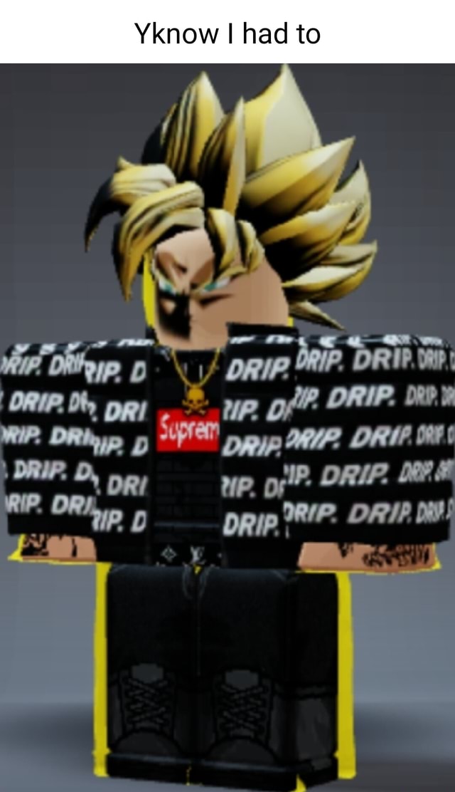 Goku Drip - Roblox