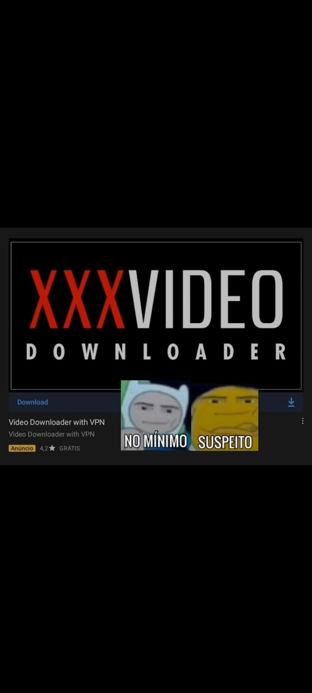 Né Youlube (80 Jogos Rezende Música VIDEO Download All Video Downloader  With VPN video downloader Anúncio - 4,0% GRÁTIS - iFunny Brazil