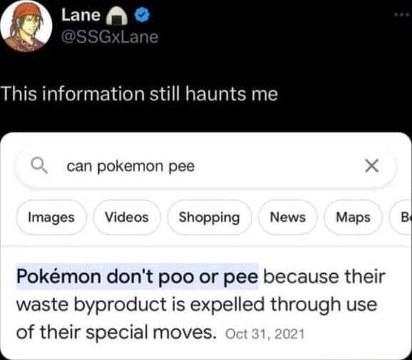 Lane This information still haunts me can pokemon pee Images Videos ...