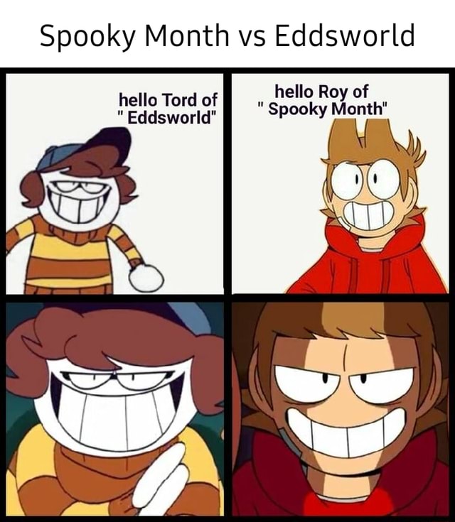 Spooky Month vs Eddsworld hello Roy of hello Tord of Eddsworld