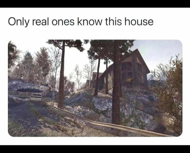 Only real ones know this house iFunny Brazil