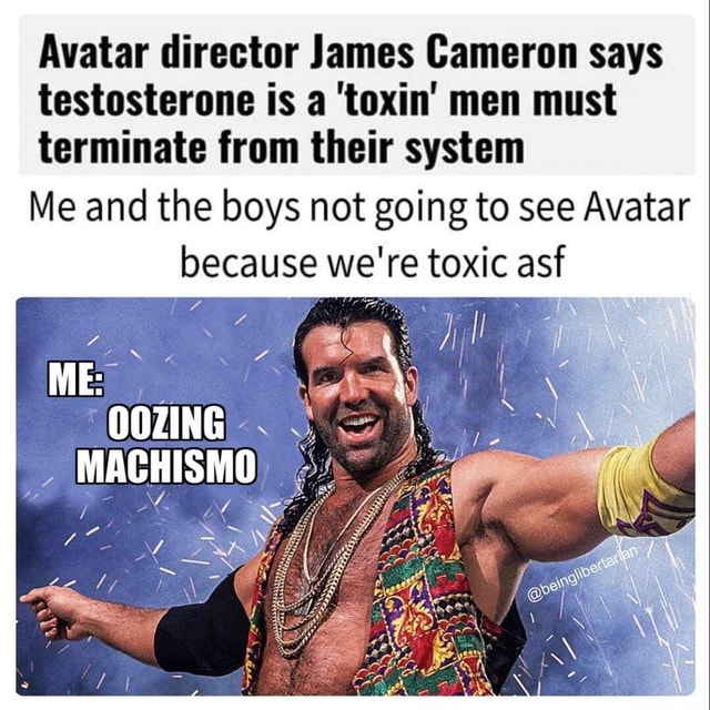 Avatar filmmaker James Cameron slams testosterone as a 'toxin' men