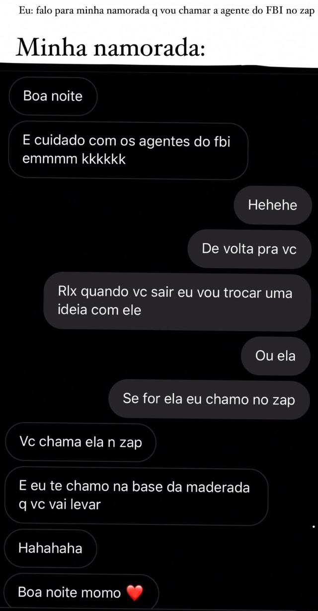 Eu esrou chateando minha namorada com a maneira que falo? : r