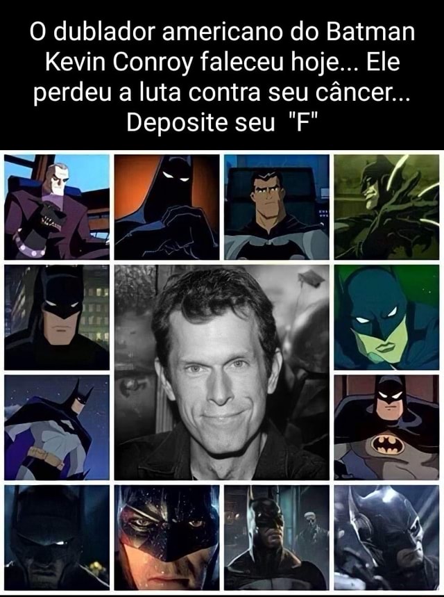 Morre kevin Conroy, dublador oficial do Batman • DOL