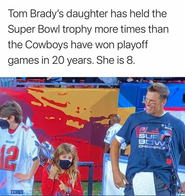 Tom Brady's Daughter Disapproved of Him Throwing Super Bowl Trophy