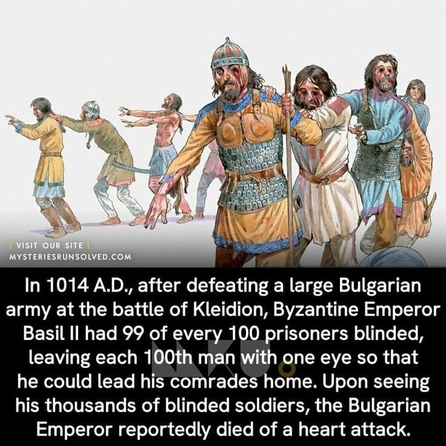 In 1014 A.D. after defeating a large Bulgarian army at the battle