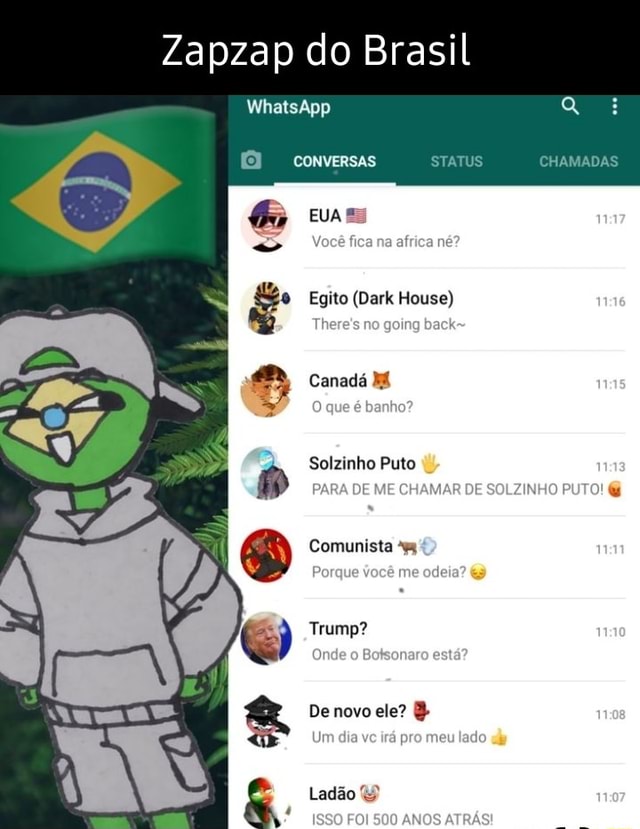 Zapzap do Brasil WhatsApp convErsas EUA fiza STATUS CHAMADAS Egito (Dark  House) There's no going back