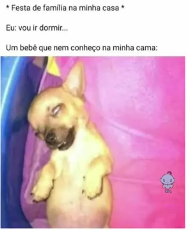 Quando chega o Natal e a família inventa de dormir todo mundo na casa de  parente dl - iFunny Brazil