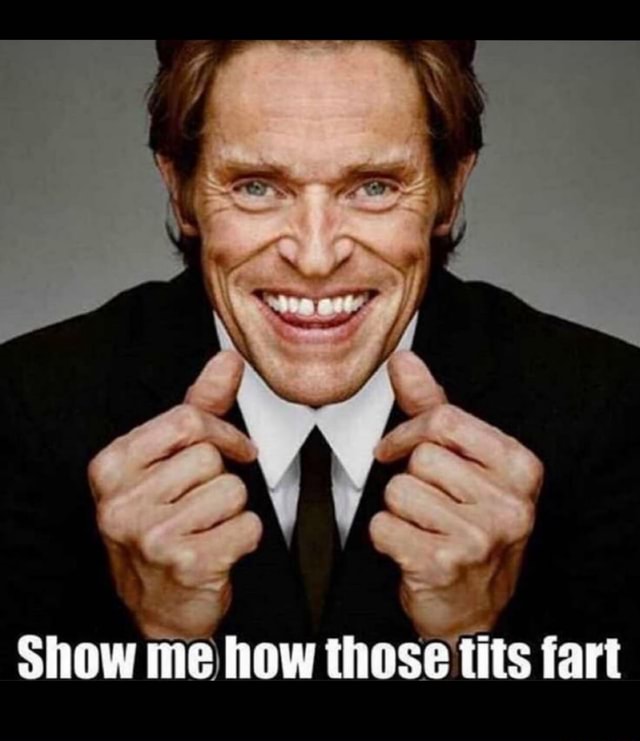 Show me how those tits fart : r/funny
