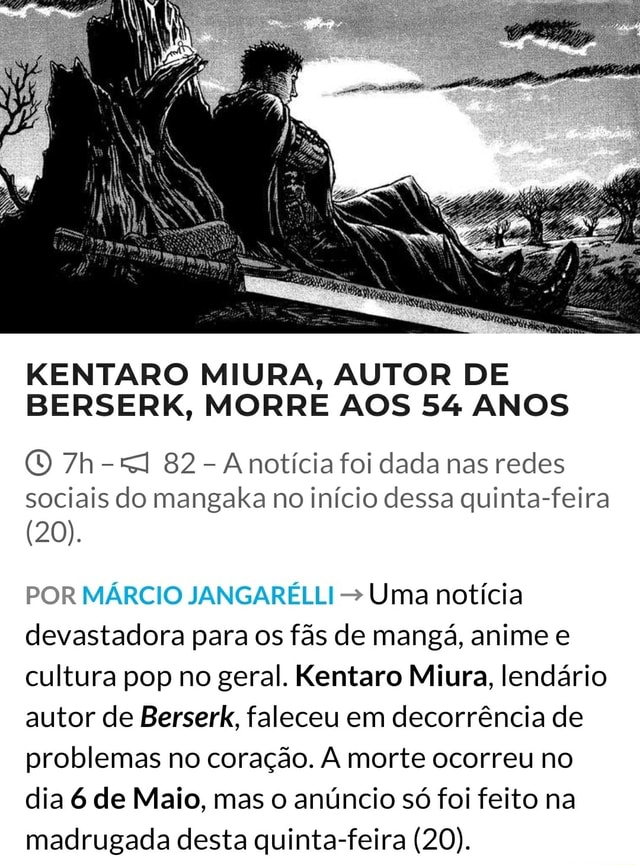 Kentaro Miura, autor de Berserk, morre aos 54 anos - Animedia