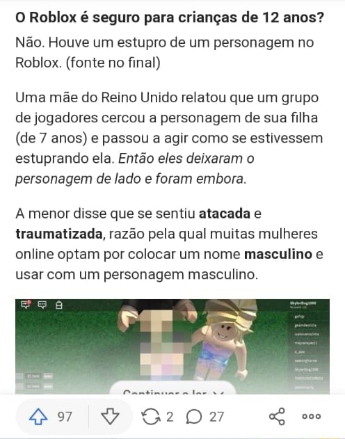 Roblox: criança de 7 anos tem personagem estuprada em jogo on-line - iFunny  Brazil