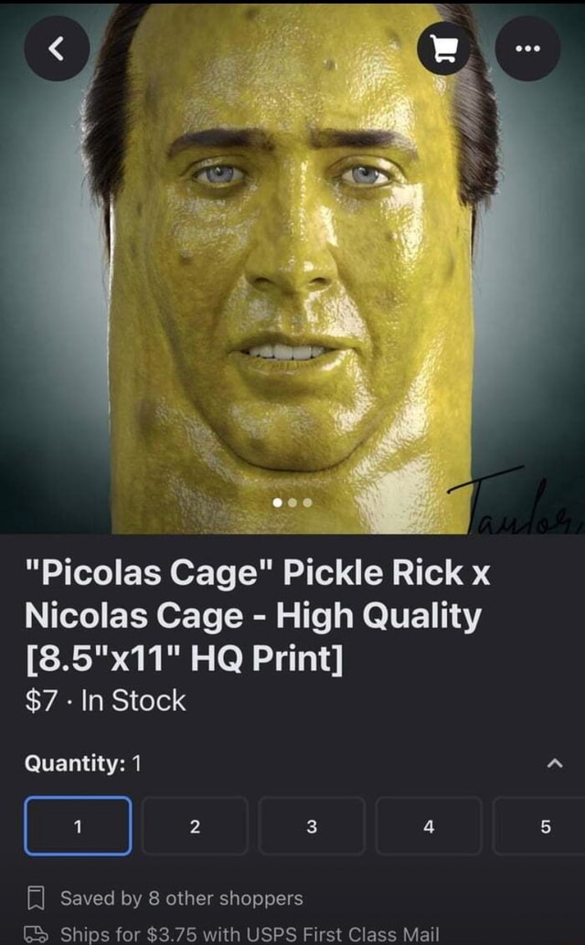 "Picolas Cage" Pickle Rick x Nicolas Cage High Quality HQ Print] 7