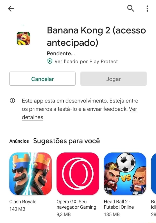 Banana Kong 2 (acesso antecipado) Pendente Verificado por Play Protect  Cancelar Jogar Este app está em