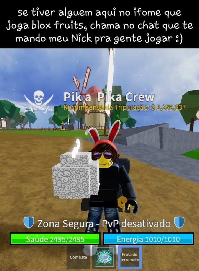 Dia: 3 tentando pegar todos os ataques de todas as frutas do blox fruits.  em cima do prédio suspeito - iFunny Brazil