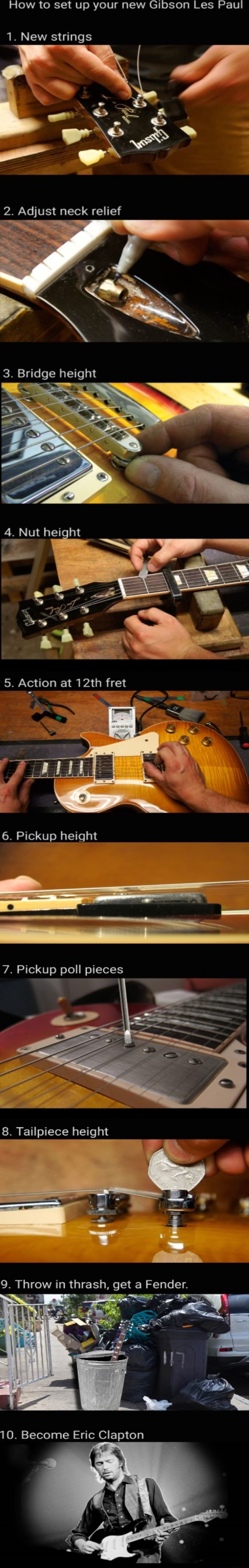 How to set up your new Gibson Les Paul 1. New strings 2. Adjust neck