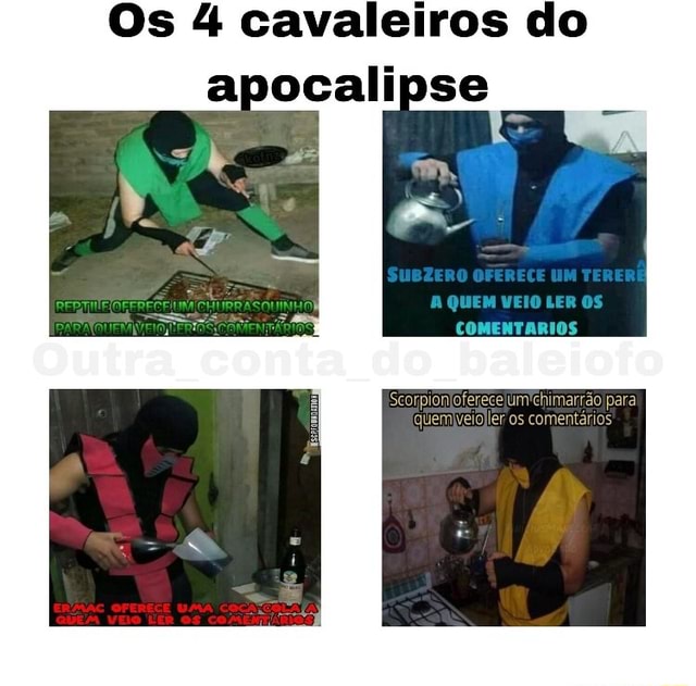 Os 4 caualeros do apocalipso eme bate oza soca fofo meigo rápido fino -  iFunny Brazil