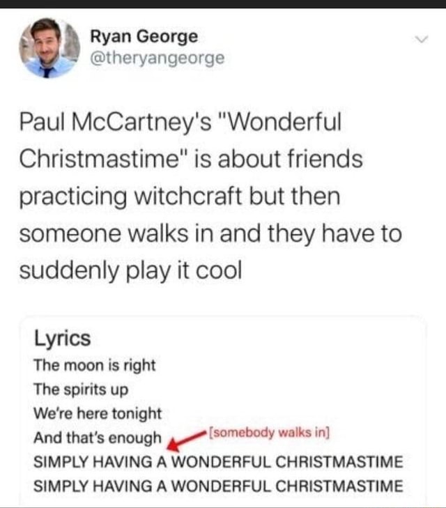 George @theryangeorge Paul McCartney's Wonderful Christmastime