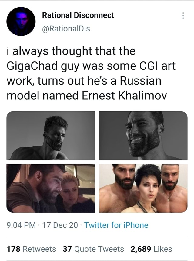 So apparently GigaChad is real and not just a CGI master piece